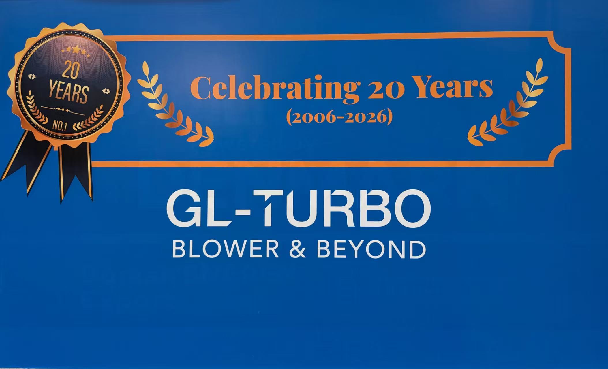 GL-TURBO: Celebrating 20 Years (2006–2026). Blower & Beyond.